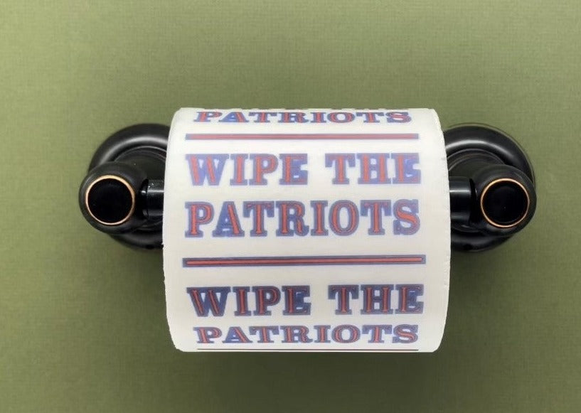 Wipe The Patriots Toilet Paper